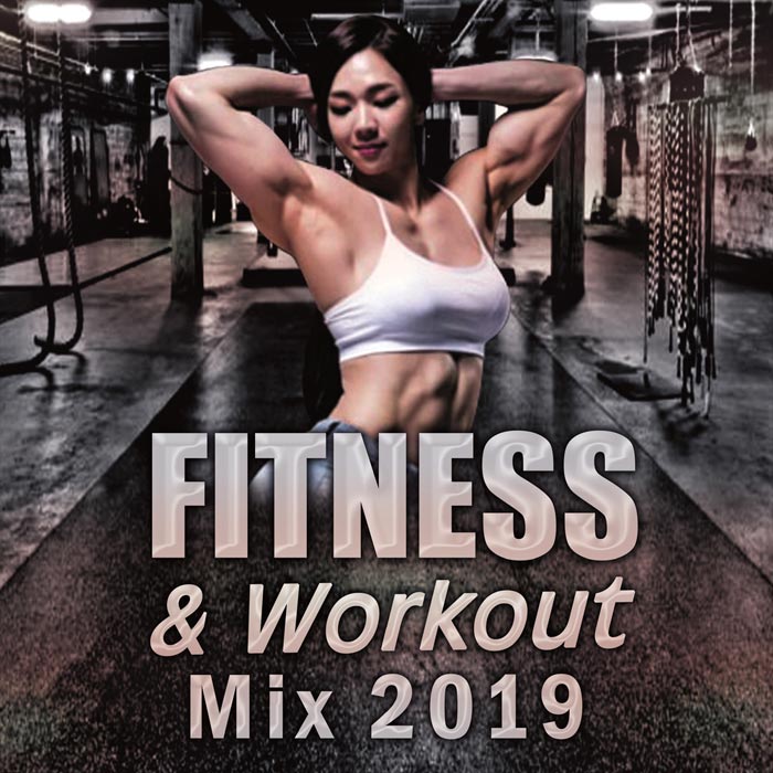 Fitness & Workout Mix 2019 [2018]