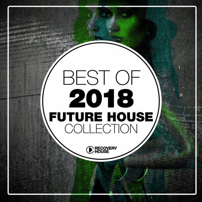 Best of 2018 - Future House Collection [2018]