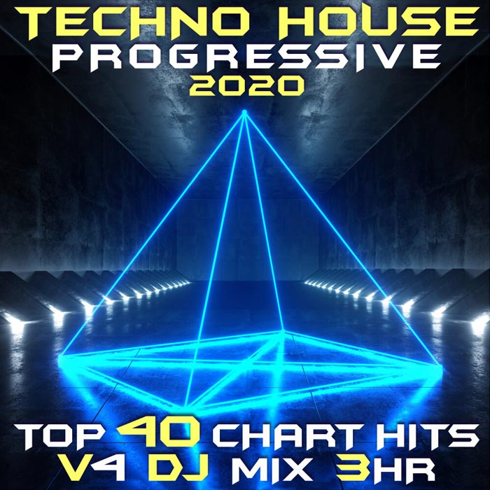 Techno House Progressive 2020 Top 40 Chart Hits Vol. 4 (DJ Mix 3Hr) [2020]