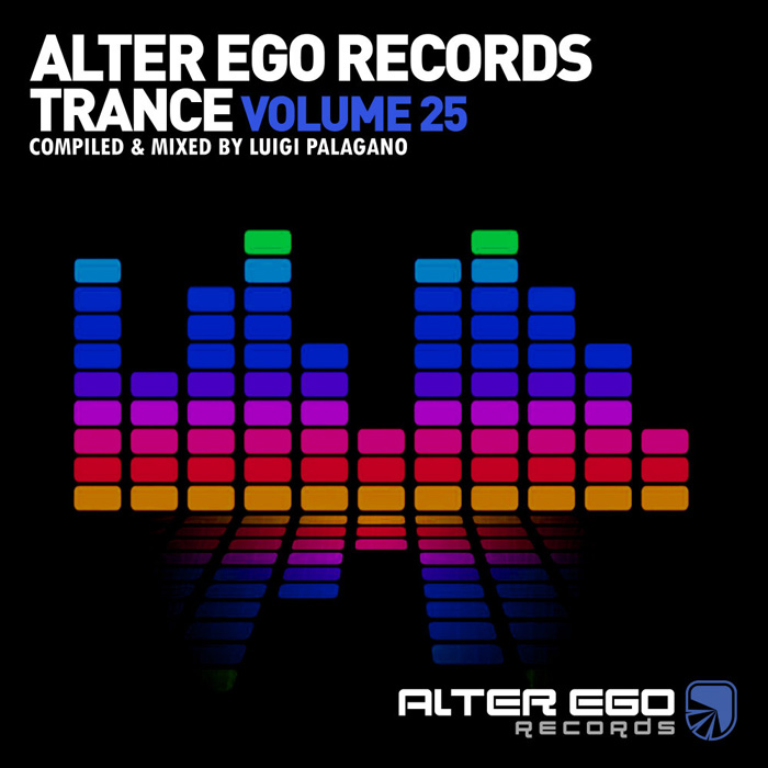 Alter Ego Trance Vol. 25 (Compiled & Mixed By Luigi Palagano) [2020]