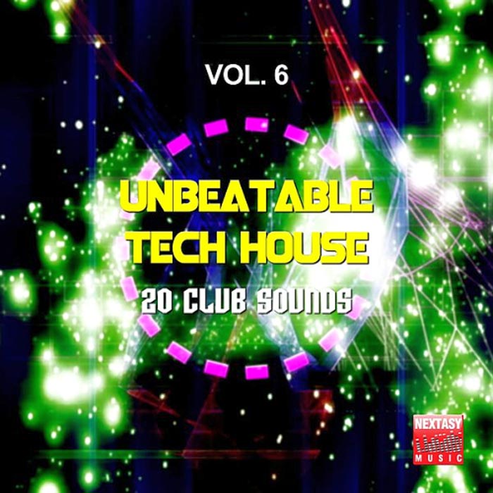 Unbeatable Tech House Vol. 6 (20 Club Sounds) [2017]