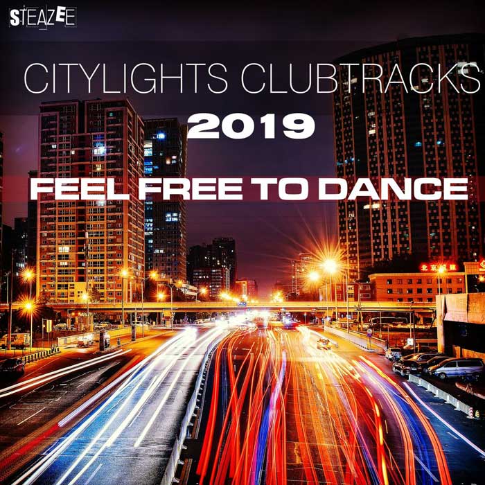 Citylights Clubtracks 2019: Feel Free to Dance [2019]