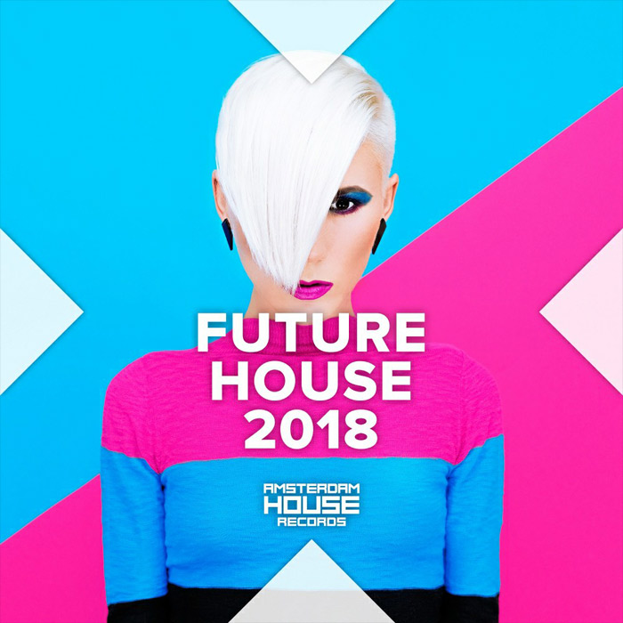 Future House 2018 [2017]