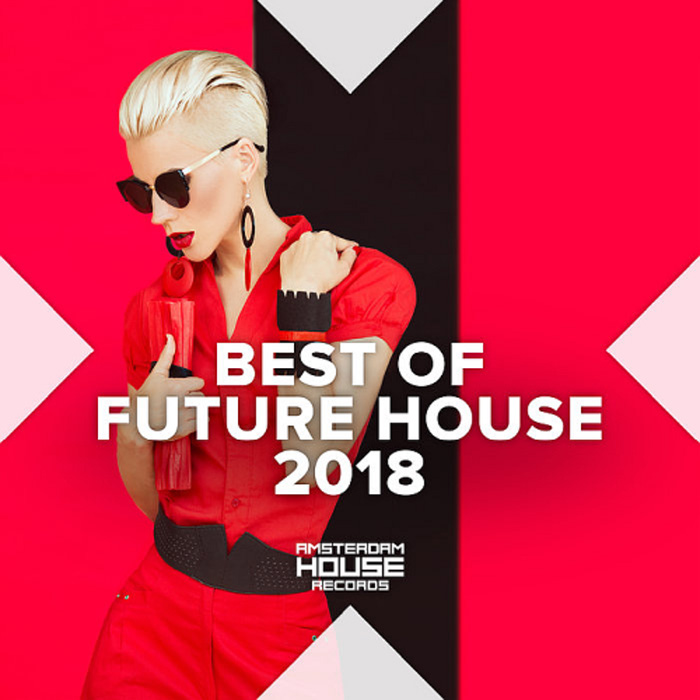 Best of Future House 2018 [2018]
