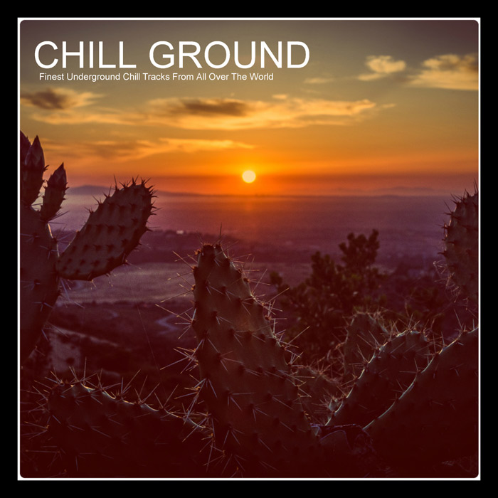 Chill Ground [2020]