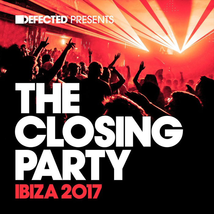 Defected Presents The Closing Party Ibiza 2017 (Mixed) [2017]