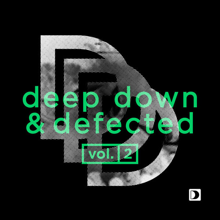 Deep Down & Defected (Vol. 2) [2013]