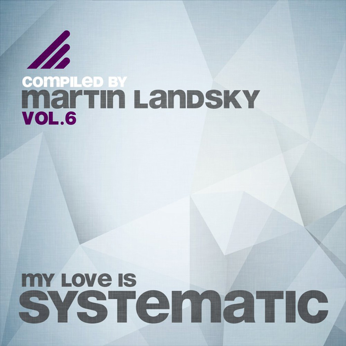 My Love Is Systematic (Vol. 6) [2013]