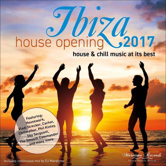 Ibiza House Opening 2017 (House & Chill Music At Its Best)