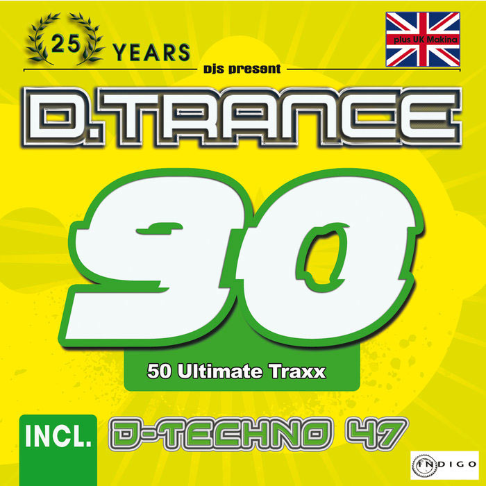 D.Trance 90 (incl. D-Techno 47 & UK-Makina) [2020]