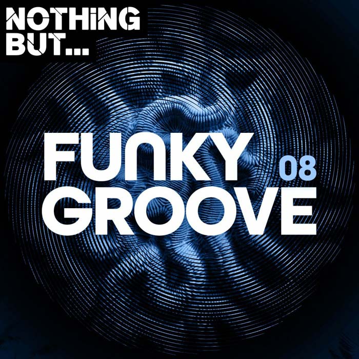 Nothing But... Funky Groove (Vol. 08) [2020]