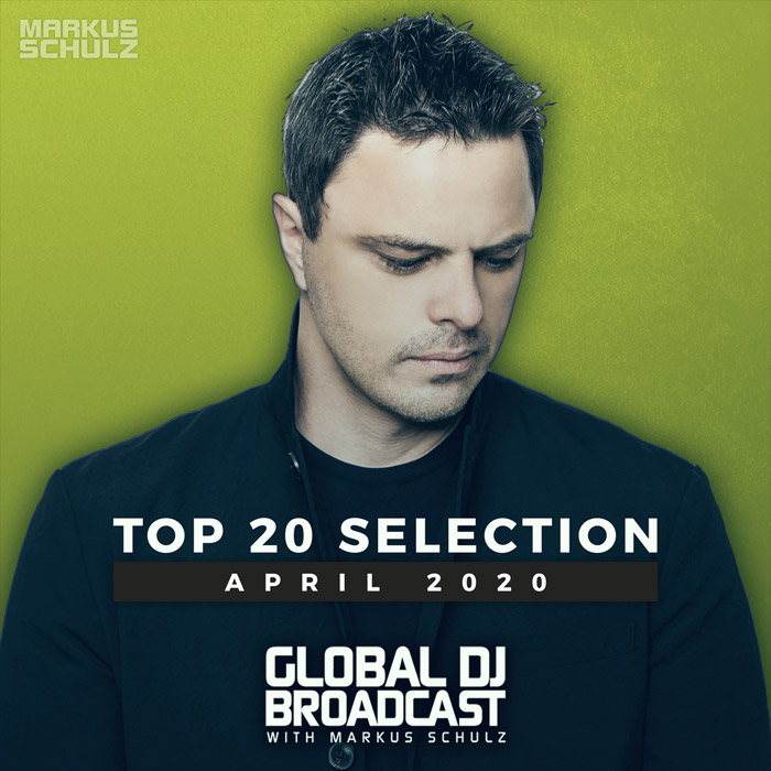 Global DJ Broadcast (Top 20 April 2020) [2020]