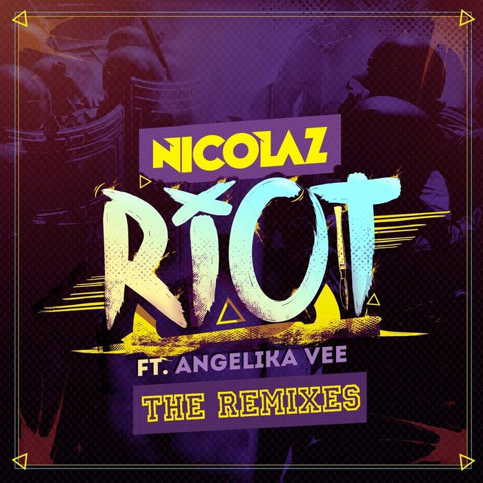 Nicolaz feat. Angelika Vee - Riot (The Remixes) [2013]