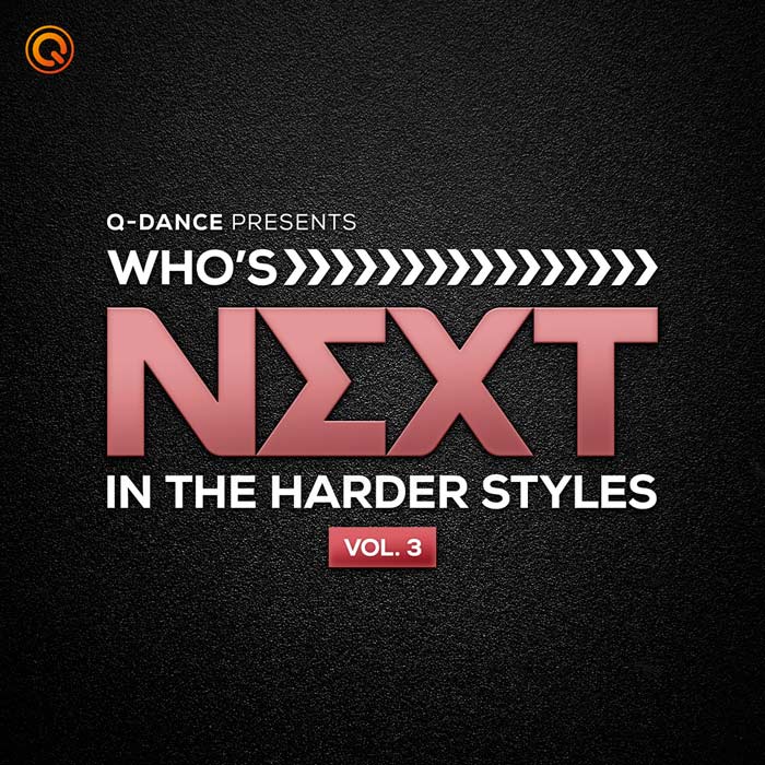 Who's NEXT In The Harder Styles (Vol. 3) [2020]
