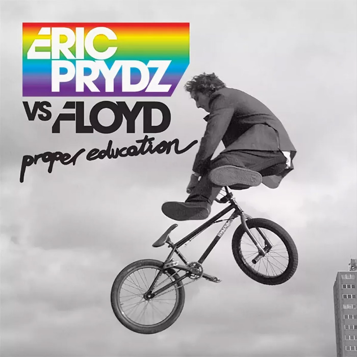 Eric Prydz vs Floyd - Proper Education (Club Mix)