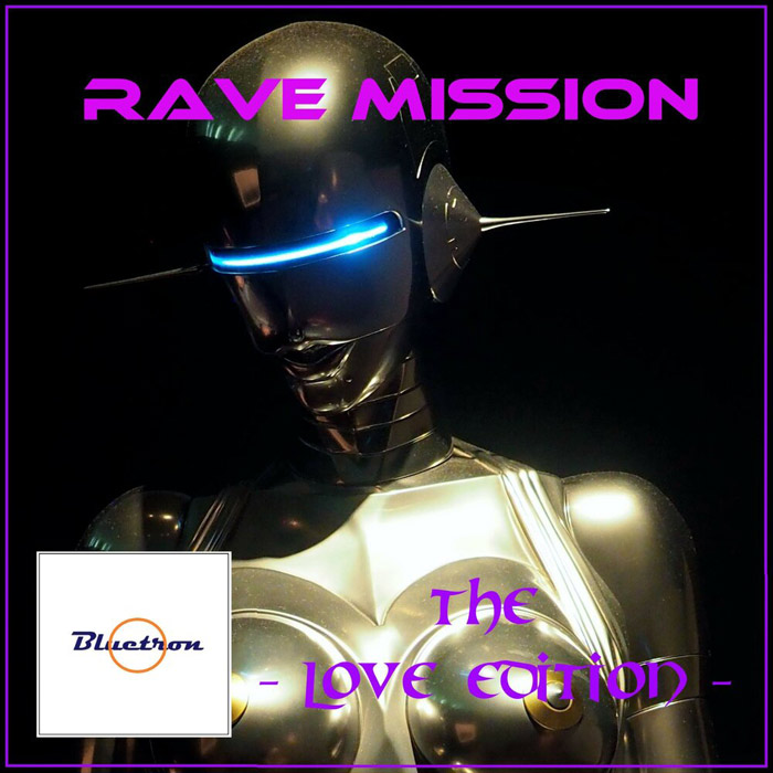 Rave Mission (The Love Edition) [2020]
