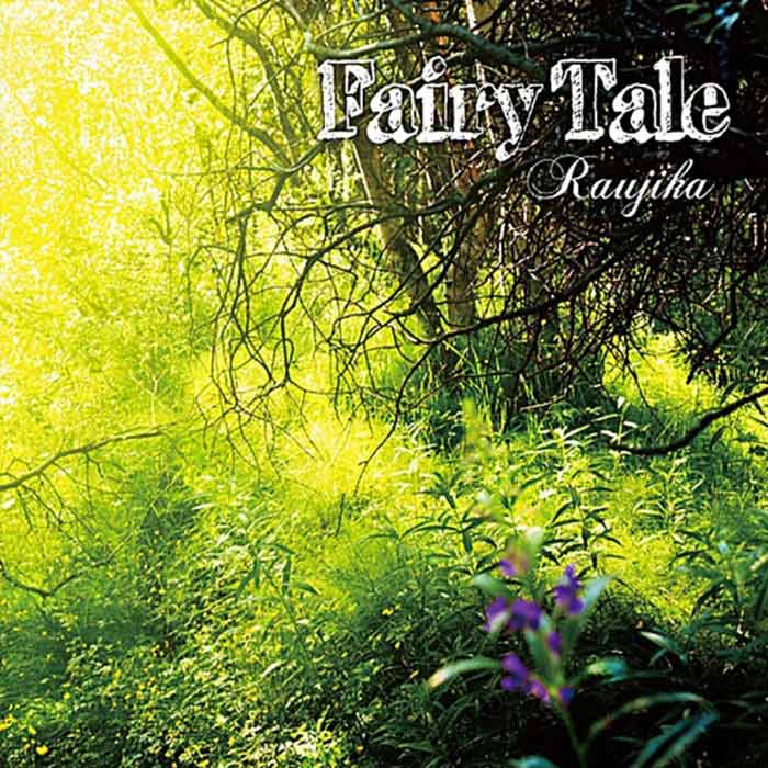 Raujika - Fairy Tale [2010]