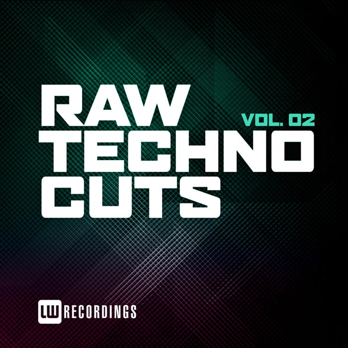 Raw Techno Cuts (Vol. 02) [2020]