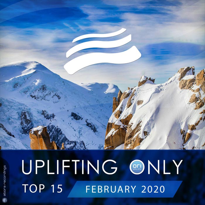 Uplifting Only Top 15 (February 2020) [2020]