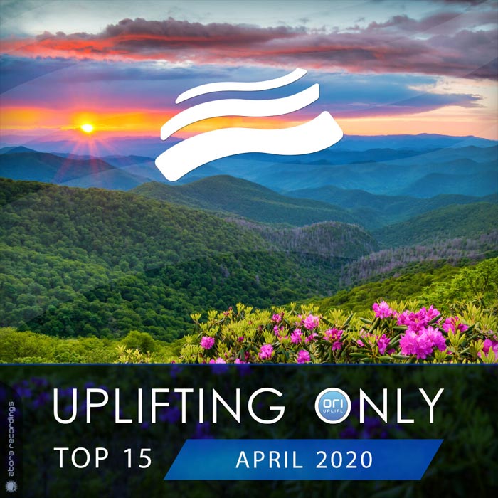 Uplifting Only Top 15 (April 2020) [2020]