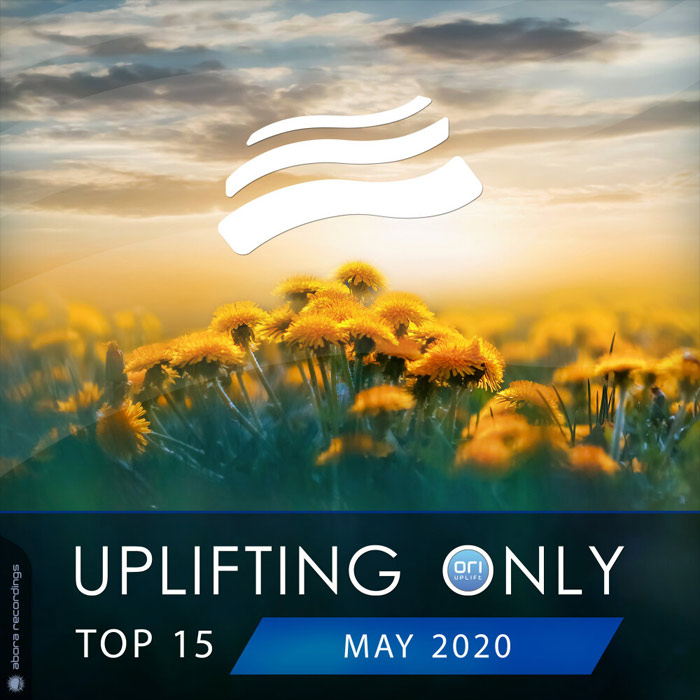 Uplifting Only Top 15 (May 2020) [2020]