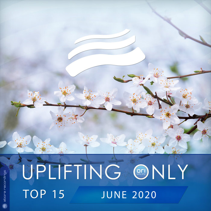 Uplifting Only Top 15 (June 2020) [2020]