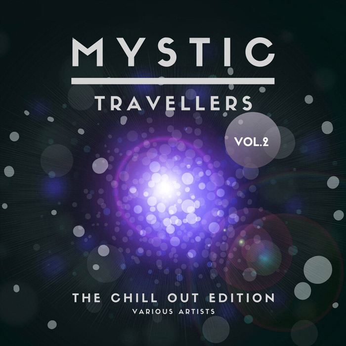 Mystic Travellers (The Chill Out Edition) Vol. 2 [2020]