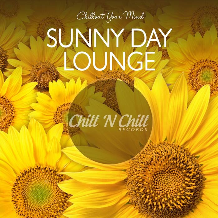 Sunny Day Lounge (Chillout Your Mind) [2020]