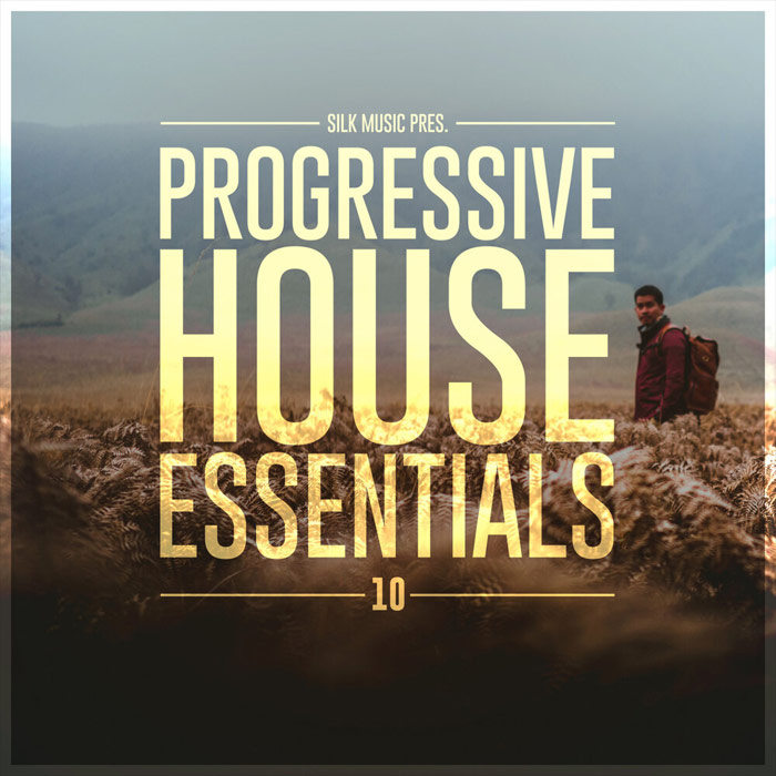 Silk Music Pres. Progressive House Essentials 10 [2018]