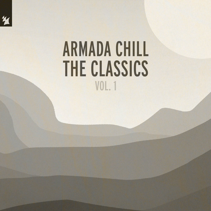 Armada Chill - The Classics (Vol. 1) [2020]
