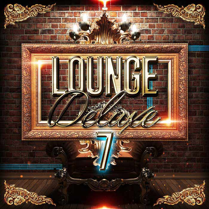 Lounge Deluxe (Vol. 7)