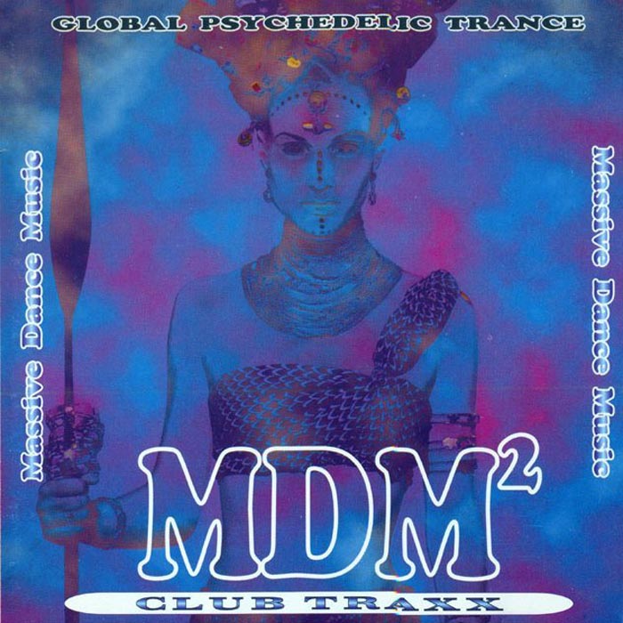 MDM 2 - Global Psychedelic Trance [1996]