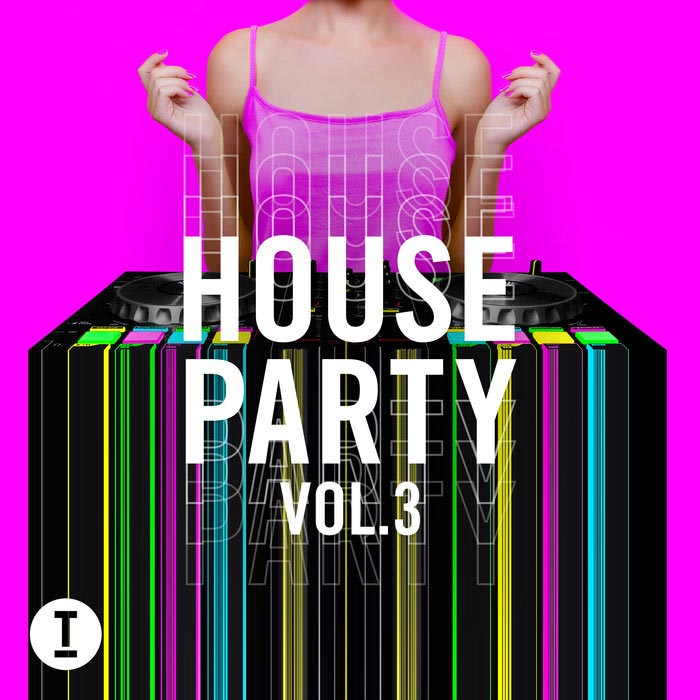 Toolroom House Party (Vol. 3) [2020]