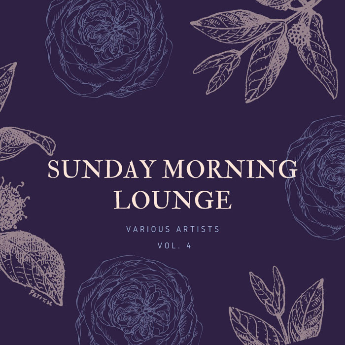 Sunday Morning Lounge (Vol. 4) [2020]