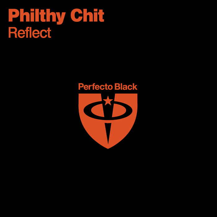 Philthy Chit - Reflect [2015]