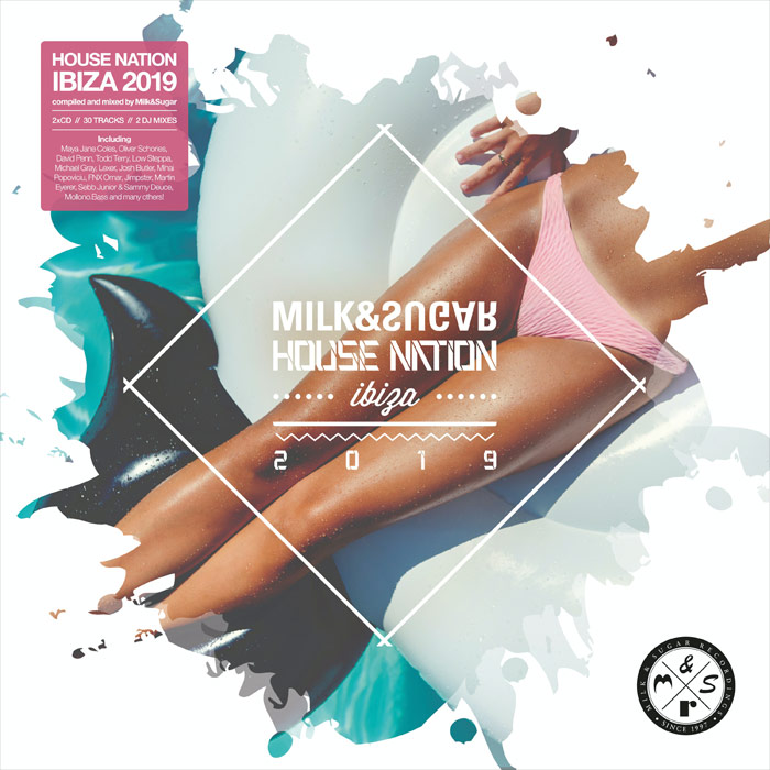 Milk & Sugar: House Nation Ibiza 2019 [2019]