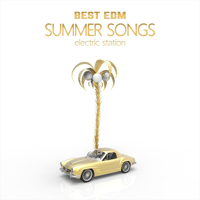 Electric Station: Best EDM Summer Songs