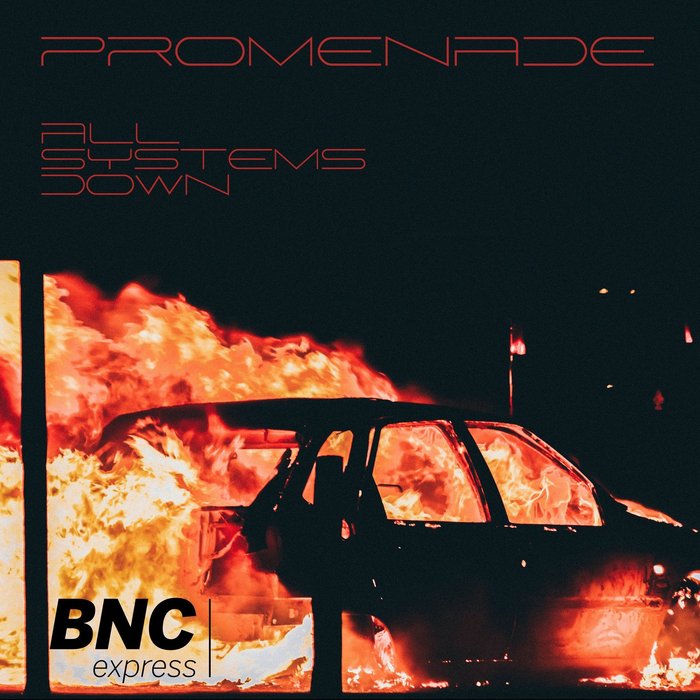 Promenade - All Systems Down [2020]