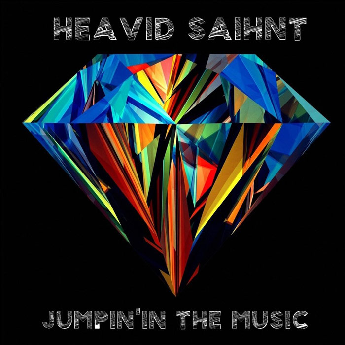 Heavid Saihnt - Jumpin' in the Music