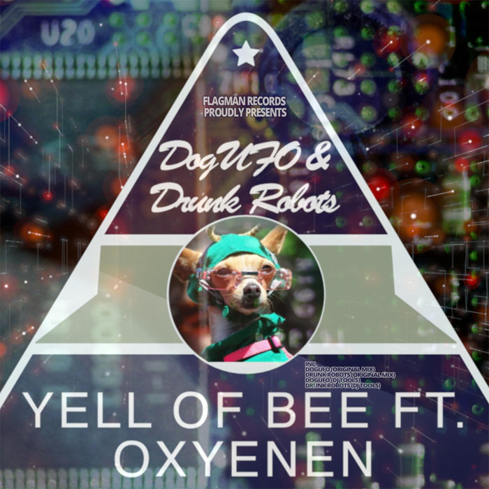 Yell Of Bee feat. Oxyenen - Drunk Robots