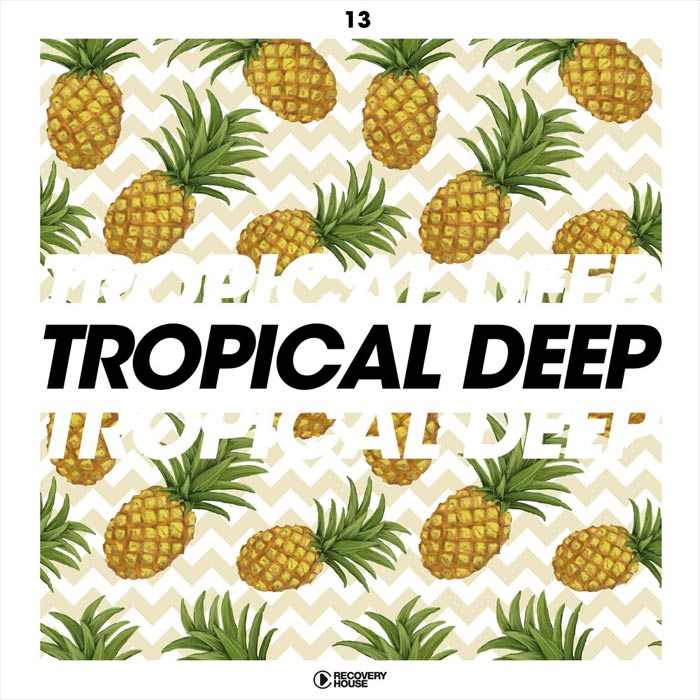 Tropical Deep (Vol. 13) [2020]