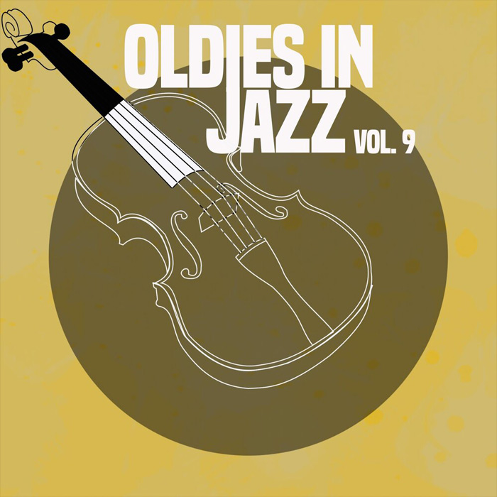 Oldies In Jazz (Vol. 9) [2021]