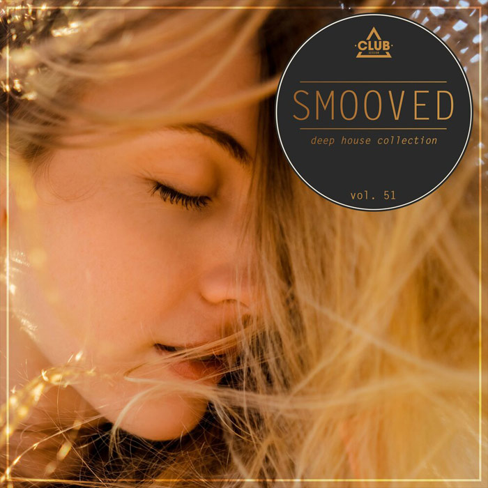 Smooved: Deep House Collection (Vol. 51) [2020]