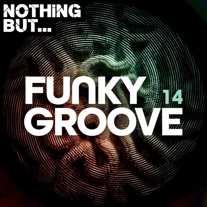 Nothing But... Funky Groove (Vol. 14) [2020]