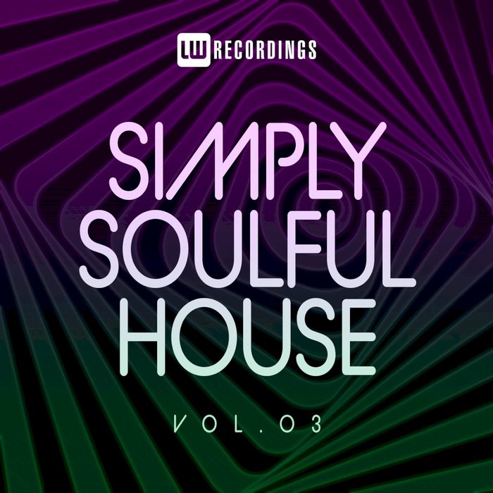 Simply Soulful House (Vol. 03) [2021]