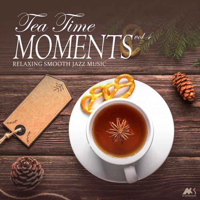 Tea Time Moments Vol. 4 (Relaxing Smooth Jazz Music) [2021]