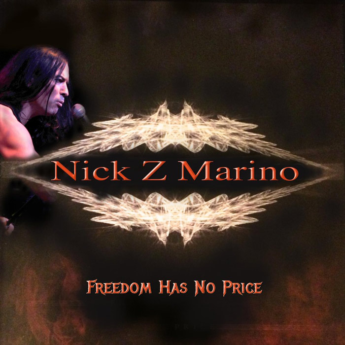 Nick Z Marino - Freedom Has No Price [2010]
