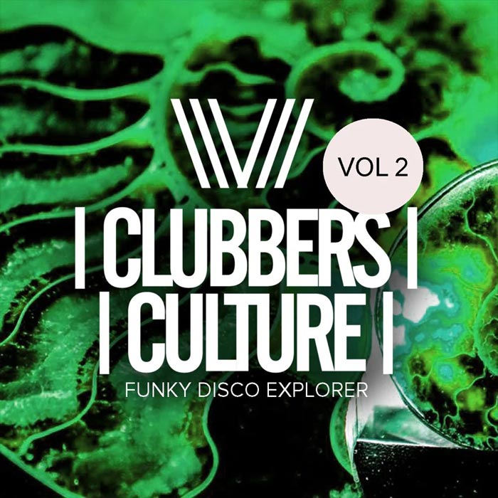 Clubbers Culture: Funky Disco Explorer (Vol. 2) [2020]