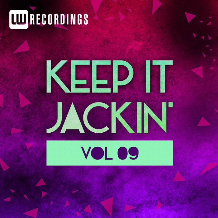 Keep It Jackin' (Vol. 9) [2017]