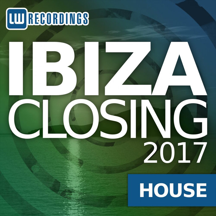 Ibiza Closing 2017 House [2017]